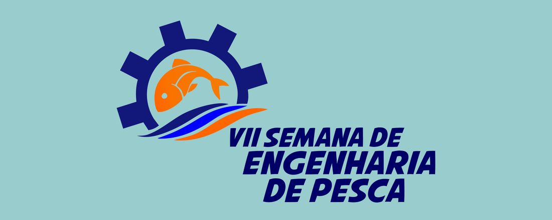 VII SEMANA DE ENGENHARIA DE PESCA