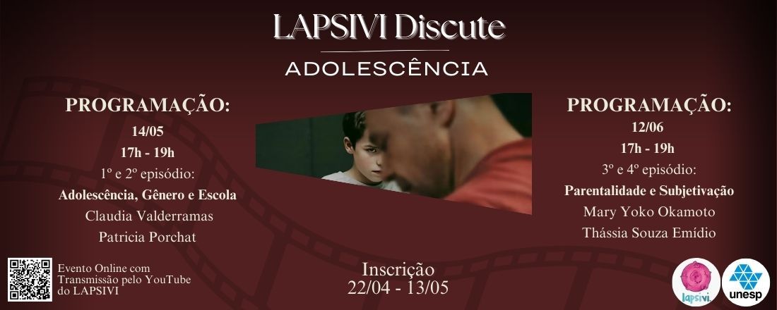 LAPSIVI DISCUTE: Adolescência: Entre a Realidade e a Ficção