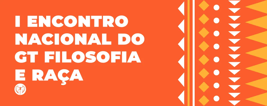 I Encontro Nacional do GT Filosofia e Raça