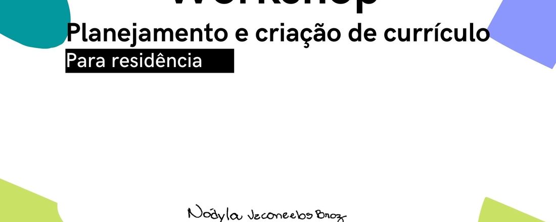 Workshop de planejamento e criação de currículo para residência