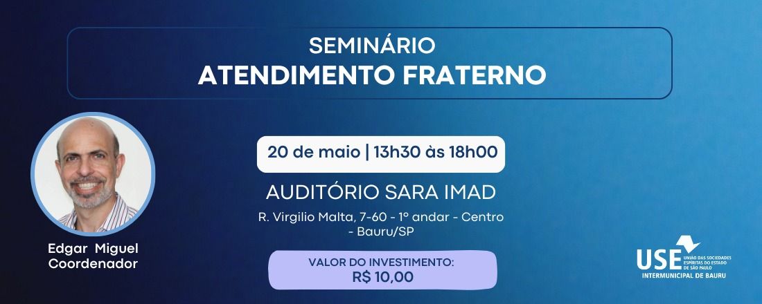 Seminário ATENDIMENTO FRATERNO (AF)