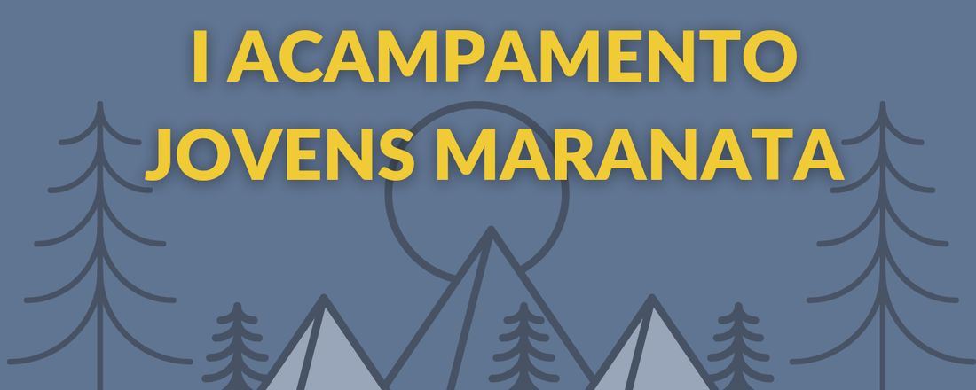 Acampamento Jovens Maranata