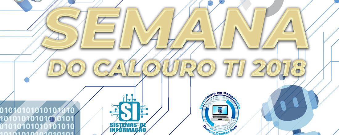 Semana do Calouro TI - 2018