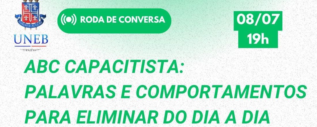 ABC Capacitista: Palavras e Comportamentos para Eliminar do Dia a Dia