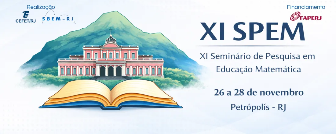 XI Seminário de Pesquisa em Educação Matemática do Estado do Rio de Janeiro (XI SPEM)
