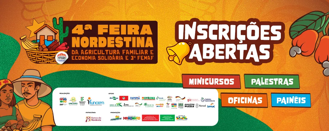 4ª Feira Nordestina da Agricultura Familiar e Economia Solidária e 3ª FEMAF