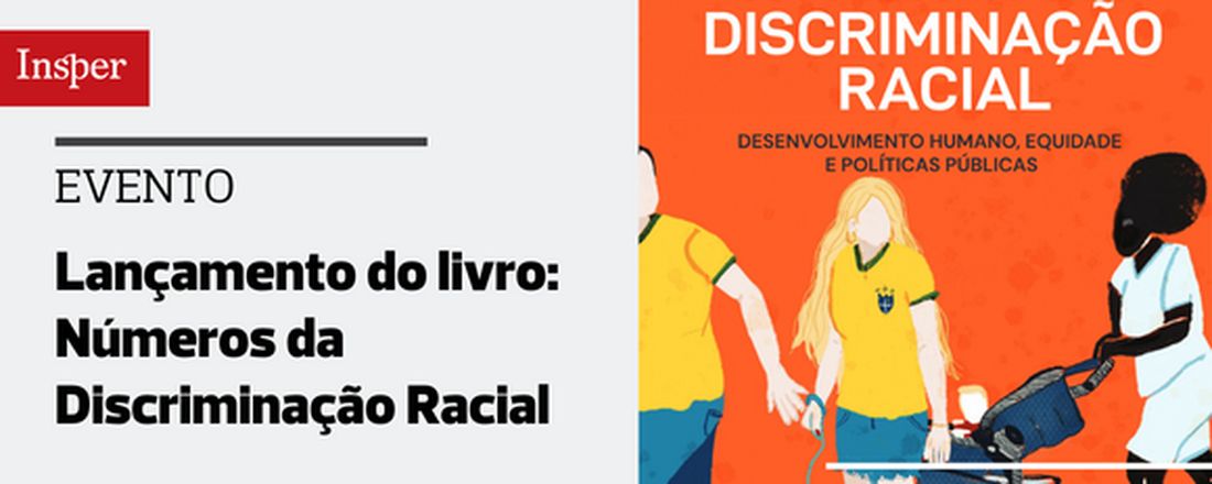 Lançamento do livro: Números da Discriminação Racial