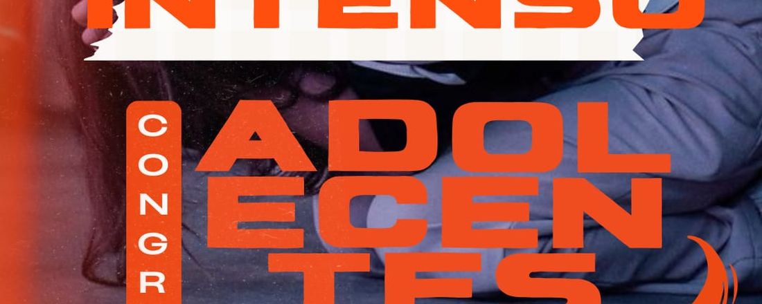 CONGRESSO DE ADOLESCENTES INTENSO