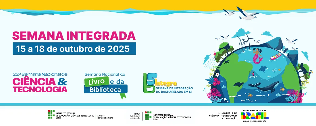 Semana Integrada 2025 - IFBA - Feira de Santana