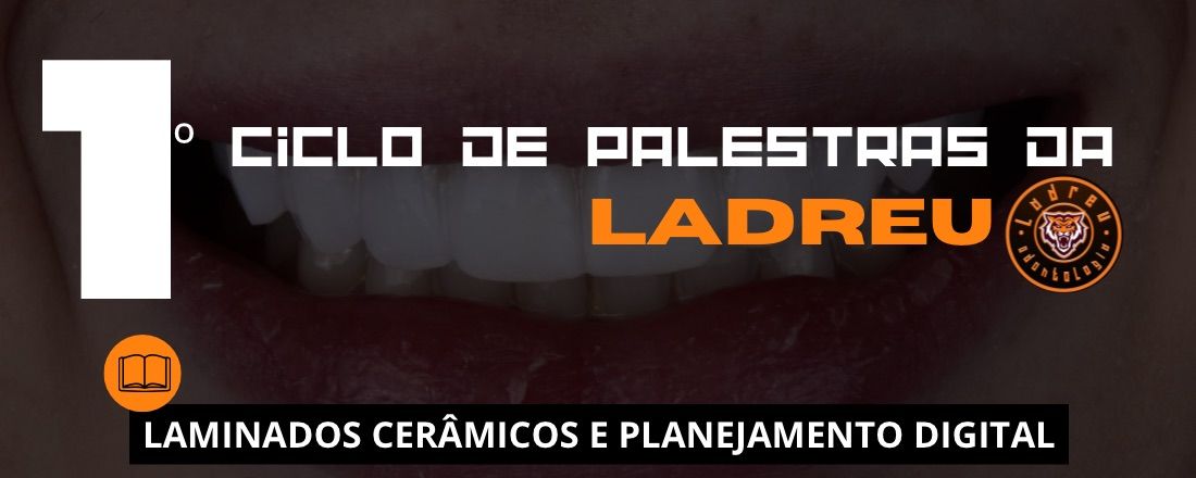 1° Ciclo de Palestras da LADREU