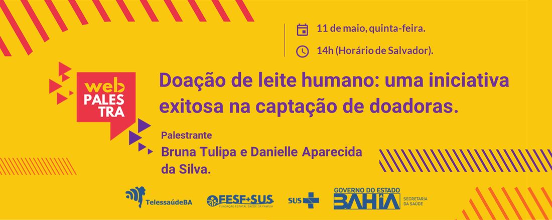 Webpalestra: Doação de leite humano: uma iniciativa exitosa na captação de doadoras