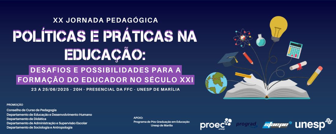 XX JORNADA PEDAGÓGICA: Políticas e Práticas na Educação: Desafios e possibilidades para a formação do educador no Século XXI
