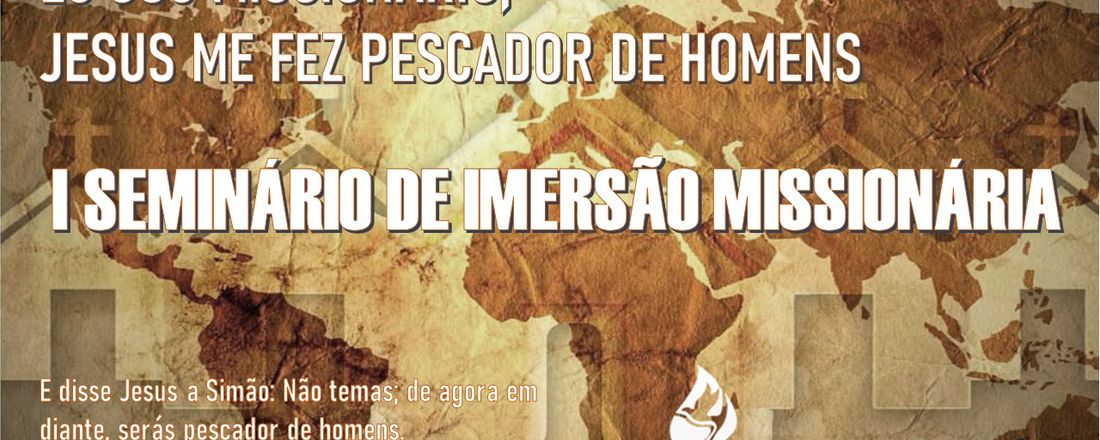 SEMINÁRIO DE IMERSÃO MISSIONÁRIA