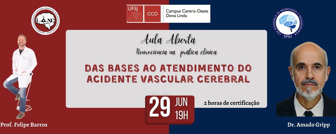 Aula aberta "Das Bases ao Atendimento do Acidente Vascular Cerebral"