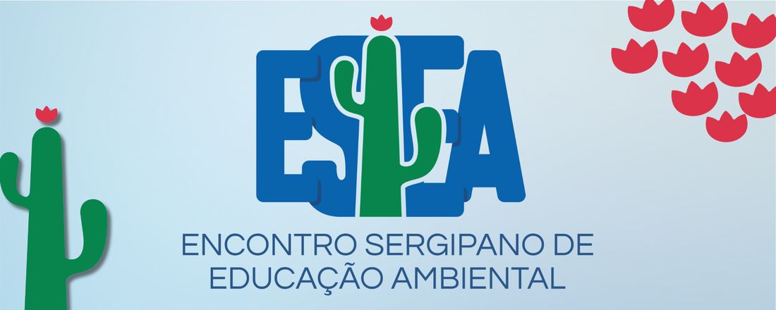 IX Encontro Sergipano de Educação Ambiental - ESEA