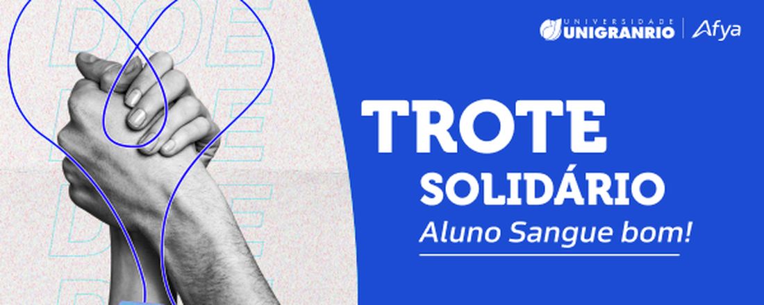 Trote Solidário 24.2 - Aluno Sangue Bom