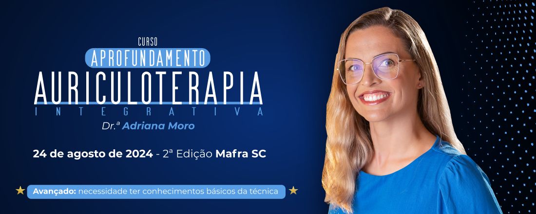 Aprofundamento em Auriculoterapia Integrativa