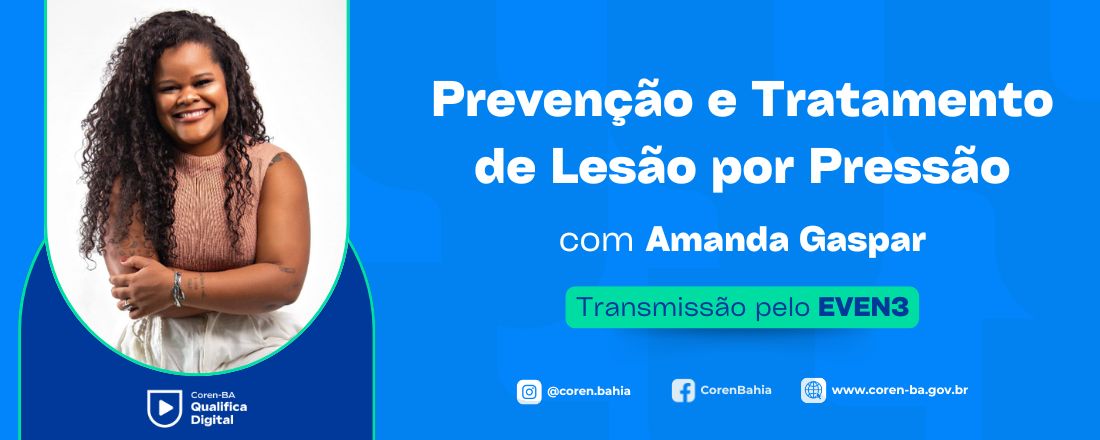Coren-BA Qualifica Digital | Prevenção e Tratamento de Lesão por Pressão