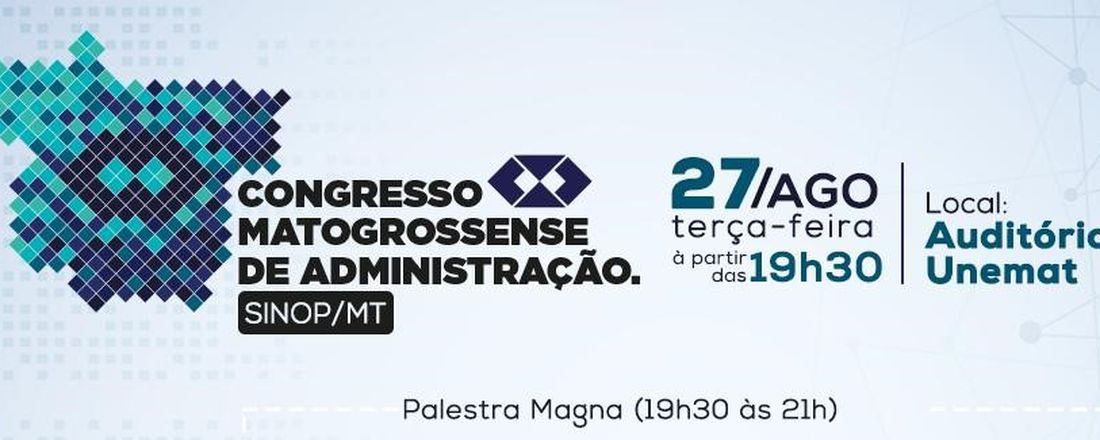 CONGRESSO MATOGROSSENSE DE ADMINISTRAÇÃO