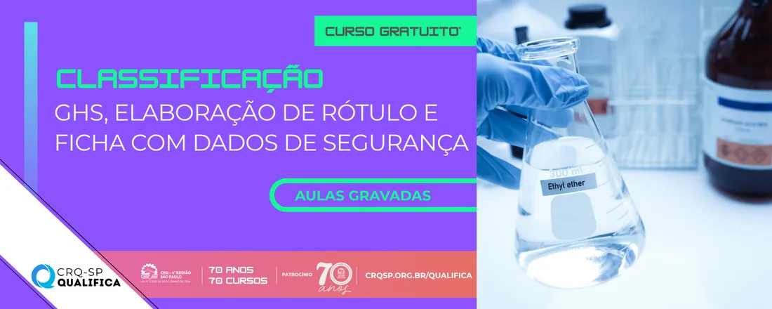 Curso Classificação GHS, Elaboração de Rótulo e Ficha com Dados de Segurança – FDS (antiga FISPQ)