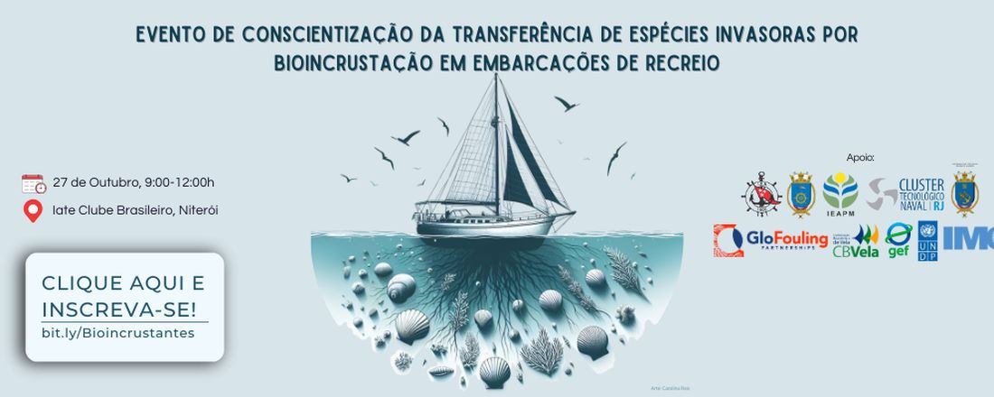 Conscientização da Transferência de Espécies Invasoras por Bioincrustantes em Embarcações de Recreio