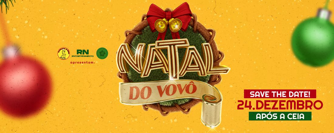 Natal do Vovô | NDO | RN Entretenimento