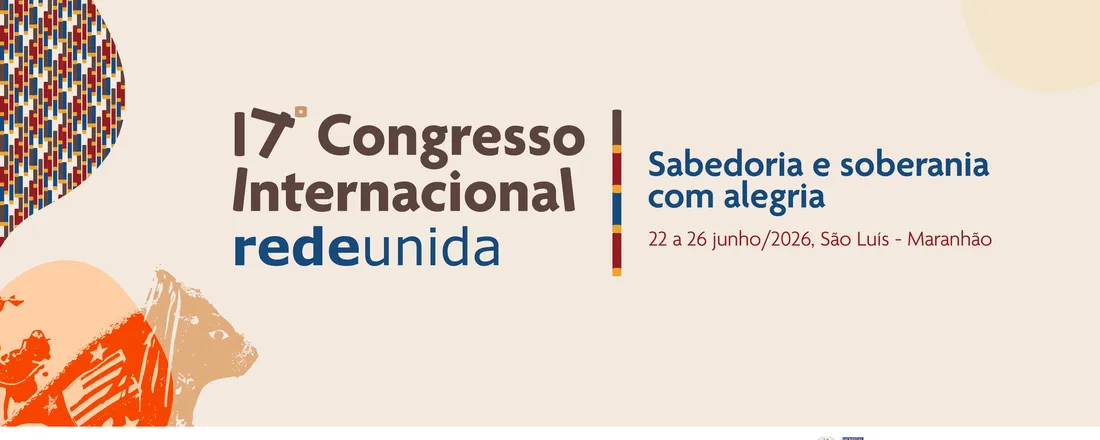 17º CONGRESSO INTERNACIONAL DA REDE UNIDA