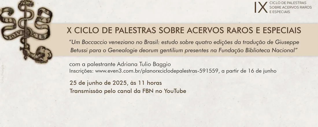 X CICLO DE PALESTRAS SOBRE ACERVOS RAROS E ESPECIAIS