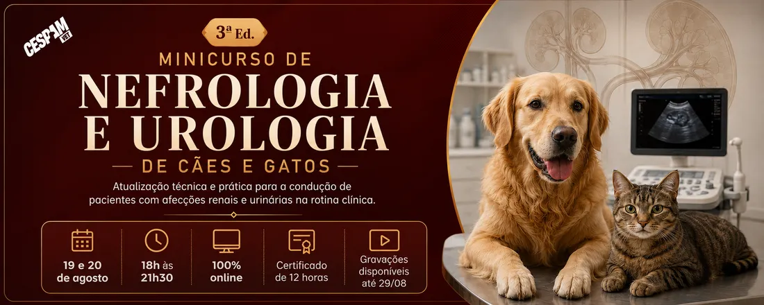 3ª edição do Minicurso de Nefrologia e Urologia de Cães e Gatos