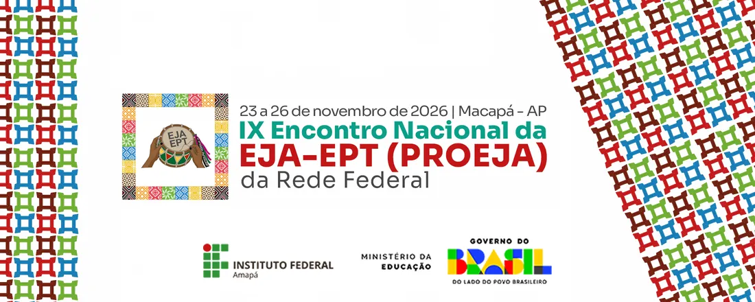 IX Encontro Nacional da EJA-EPT (PROEJA) da Rede Federal de Educação