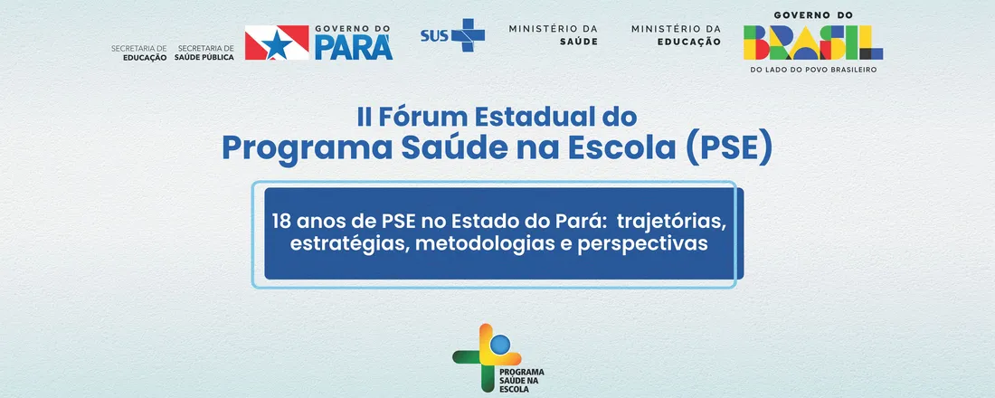 II FÓRUM ESTADUAL 18 ANOS DO PSE - REDENÇÃO