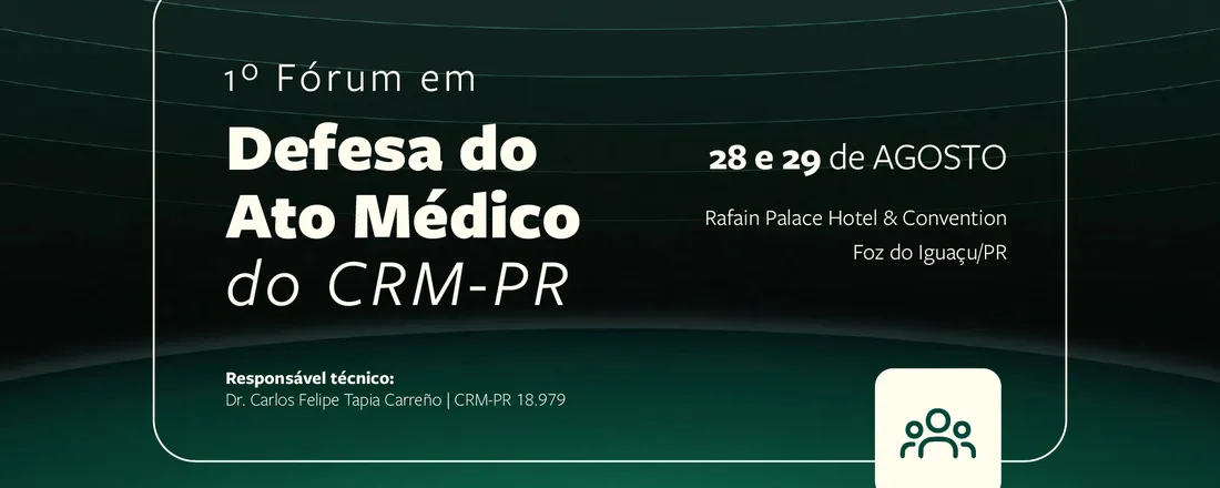 I Forúm em Defesa do Ato Médico do CRM-PR