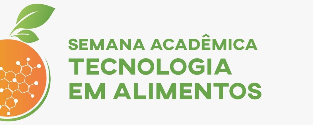 III Semana Acadêmica de Tecnologia em Alimentos