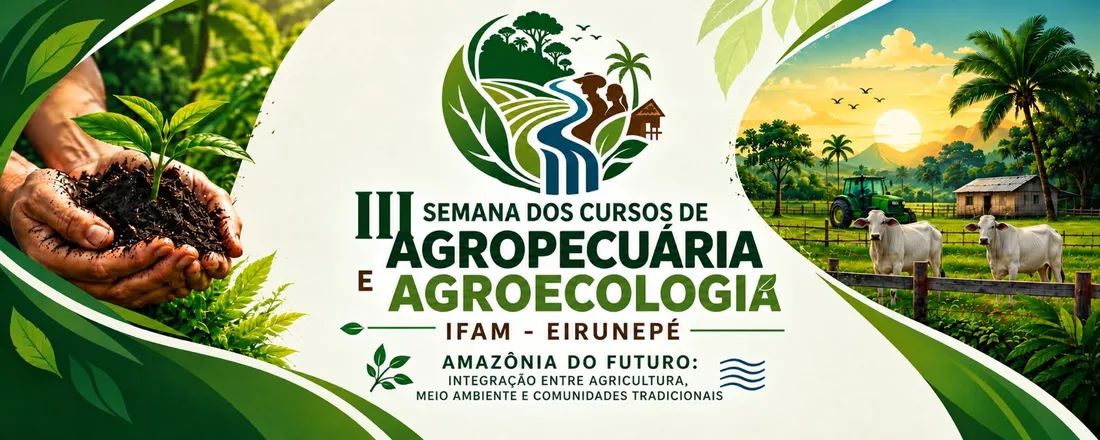 III SEMANA DOS CURSOS DE AGROPECUÁRIA E AGROECOLOGIA