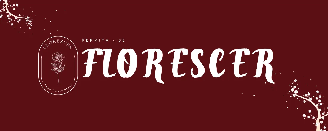 3° Congresso de Mulheres Florescer - Permita - se Florescer