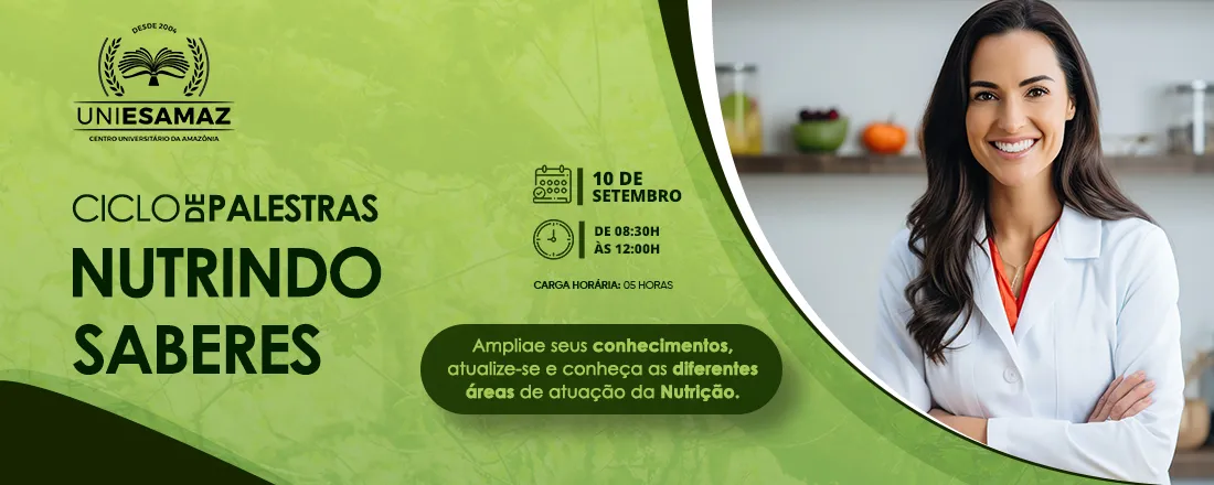NUTRINDO SABERES - CICLO DE PALESTRAS EM NUTRIÇÃO
