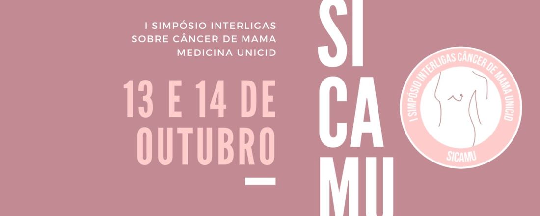 I Simpósio Interligas sobre Câncer de Mama - Medicina UNICID
