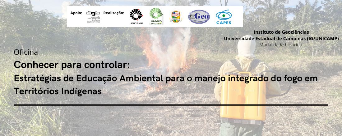 CONHECER PARA CONTROLAR: estratégias de Educação Ambiental para o manejo integrado do fogo em Territórios Indígenas