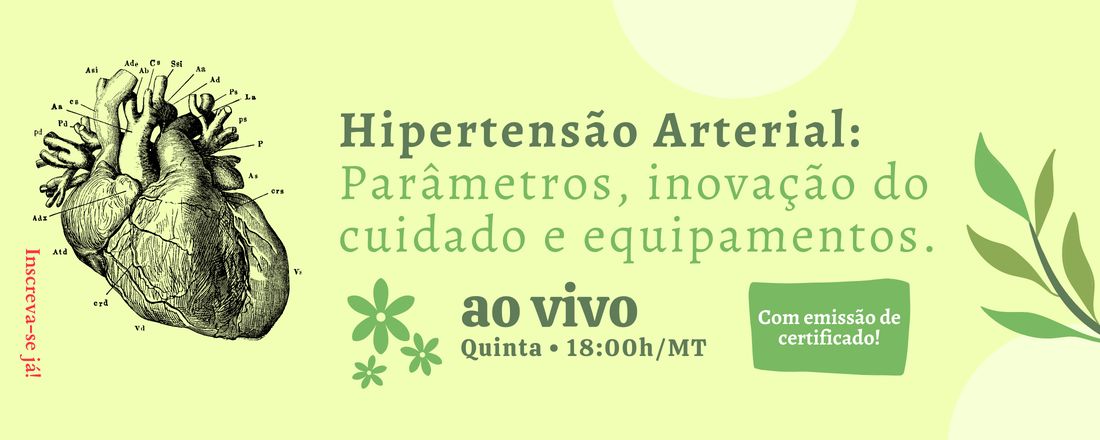 Hipertensão Arterial: Parâmetros, Inovação do Cuidado e Equipamentos