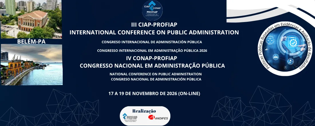 III Congresso Internacional em Administração Pública (CIAP) e o IV Congresso Nacional em Administração Pública (CONAP)