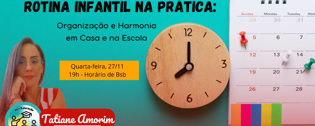 Rotina Infantil na Prática: Organização e Harmonia em Casa e na Escola