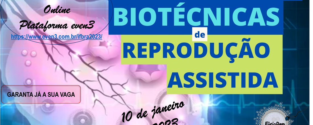 Fertilidade & Biotécnicas de reprodução assistida