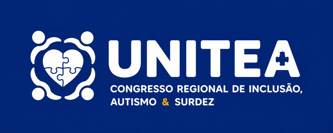 UNITEA | Congresso Regional de Inclusão, Autismo e Surdez