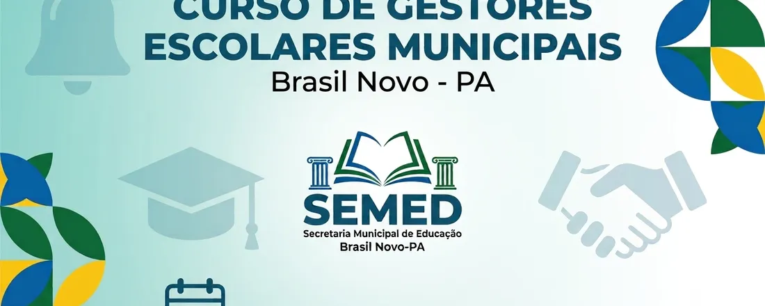 CURSO DE GESTORES ESCOLARES MUNICIPAIS - BRASIL NOVO