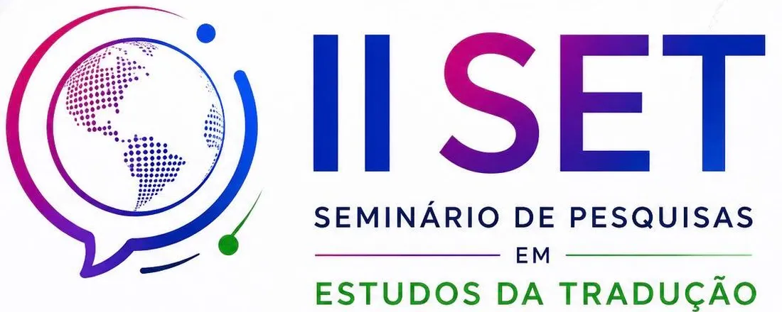 II SET - Seminário de Pesquisas em Estudos da Tradução