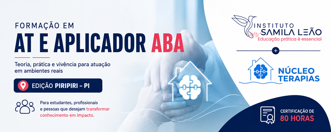 CURSO DE ACOMPANHANTE TERAPÊUTICA (AT) E APLICADOR ABA