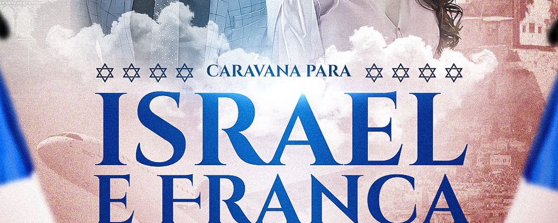 Caravana para Israel &amp; França