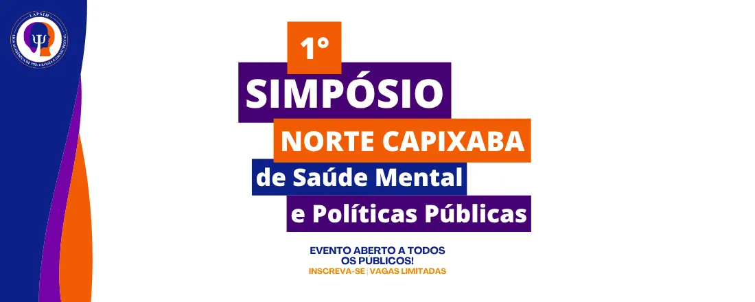 I Simpósio Norte Capixaba de Saúde Mental e Políticas Públicas: Justiça Social - Cuidar em Tempos de Desigualdade