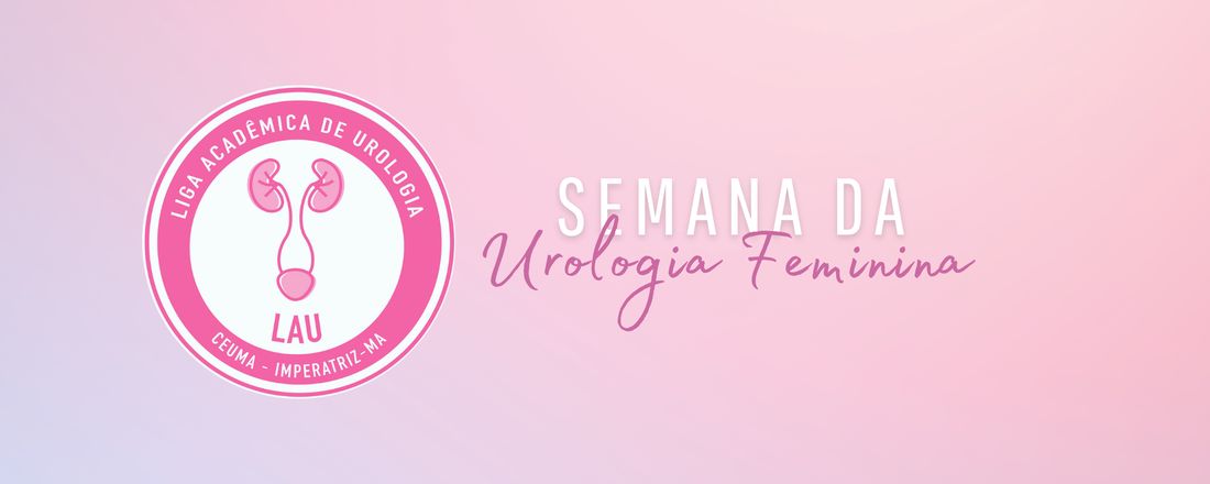 Seminário - Saúde Urológica Feminina