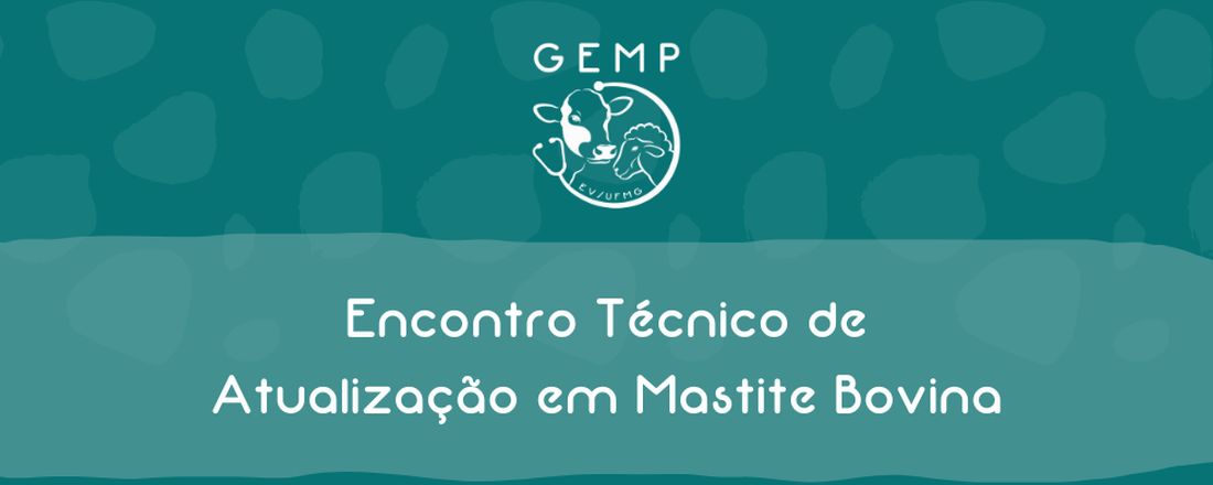 Encontro Técnico de Atualização em Mastite Bovina